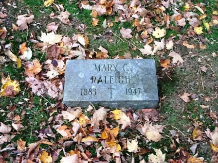 St. Agnes Cemetery - Ilion NY, Raleigh Family Plot - Mary C. Raleigh