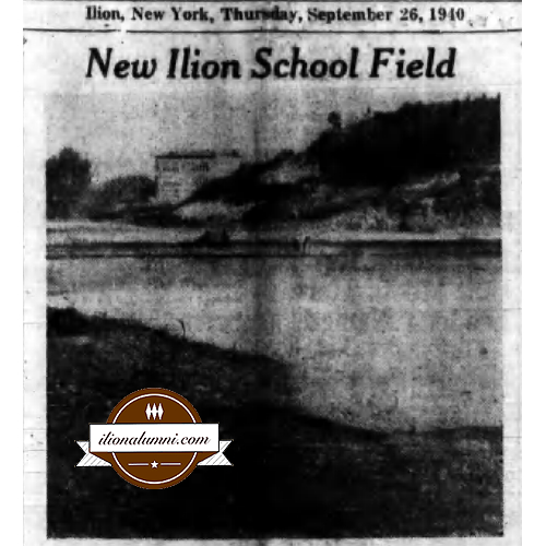 Ilion Sentinel - New Ilion School Field - IHS 1940
