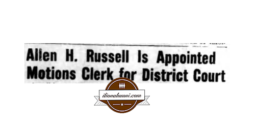 The Ilion Sentinel - IHS Class of 1941 - Allen H. Russell Is Appointed Motions Clerk for District Court 