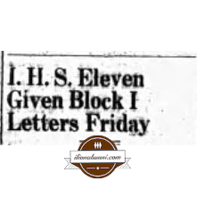 The Ilion Sentinel - IHS 1942 - I.H.S. Eleven Given Block I Letters Friday