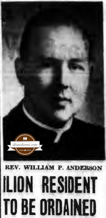 Herkimer Evening Telegram - IHS 1944 - Ilion Resident To Be Ordained